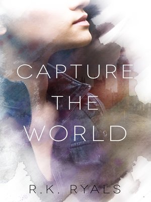 cover image of Capture the World